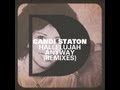 Candi Staton - Hallelujah Anyway (Ashley Beedle Yardism Vocal)