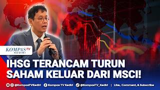 Several Stocks Removed From Msci Ihsg Threatened With Correction