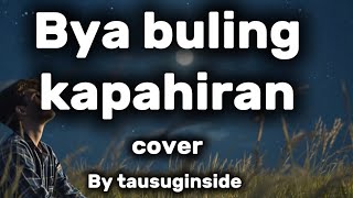 Bya Buling Kapahiran lyrics @sofhianiza 