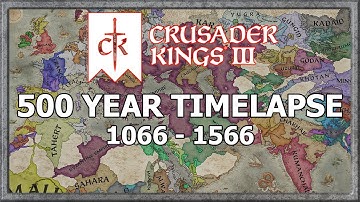 Crusader Kings 3 - 500 year Timelapse (1066 - 1566) - See the rise and fall of Empires