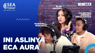 PODSEA: Podcast yang Membuat Eca Aura Nyaman dan Jadi Diri Sendiri