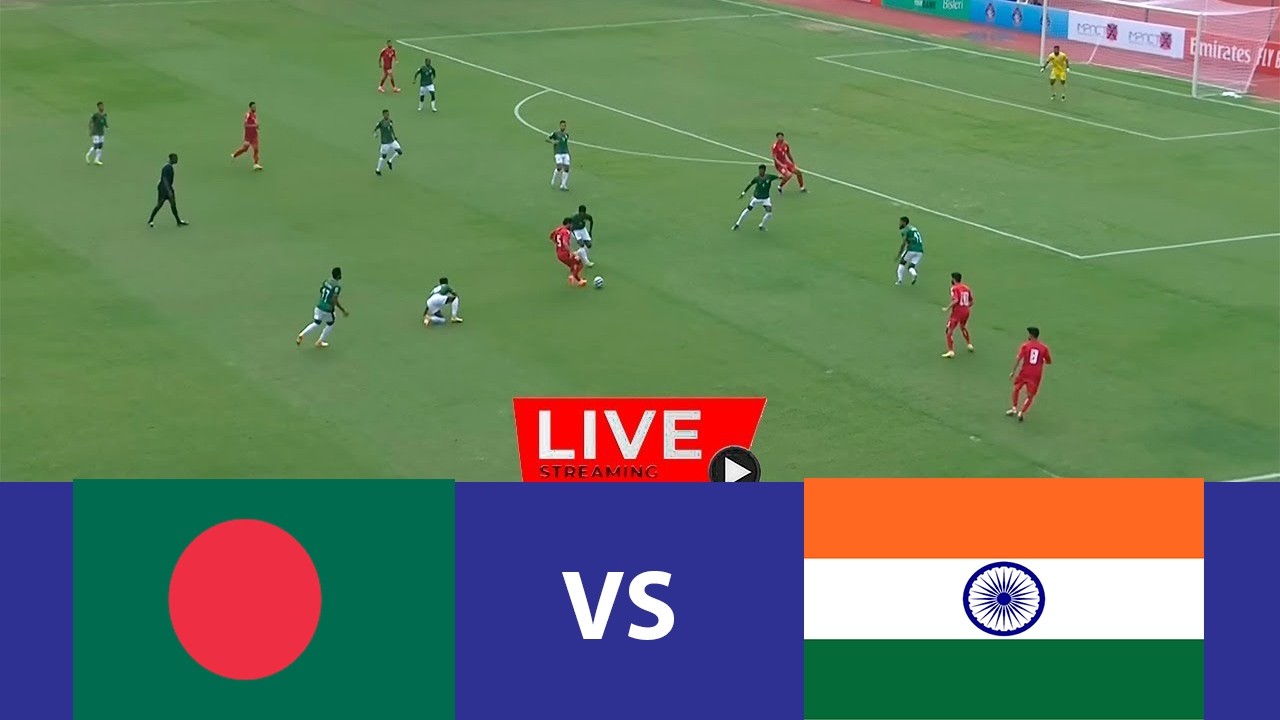 India Vs Bangladesh Football Match