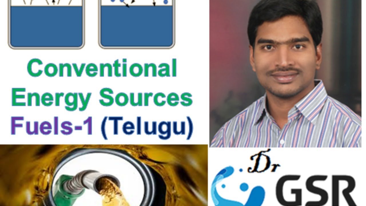 Conventional Energy Sources Fuels1 II Introduction, Classification