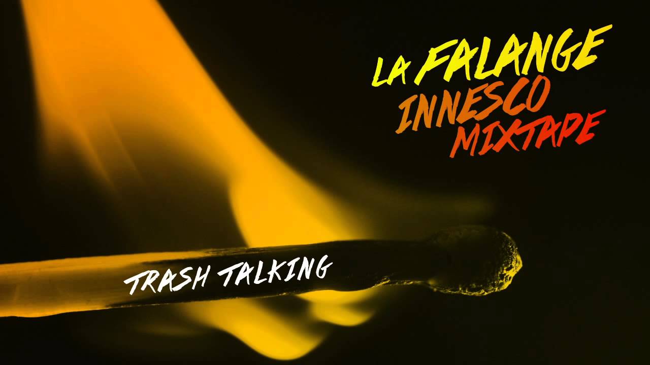 LA FALANGE - TRASH TALKING (Spike & Rap-Thor)