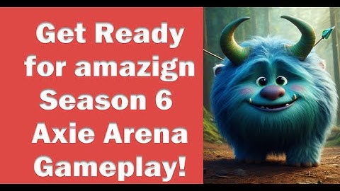 Axie Infinity Arena: Beginner’s Guide