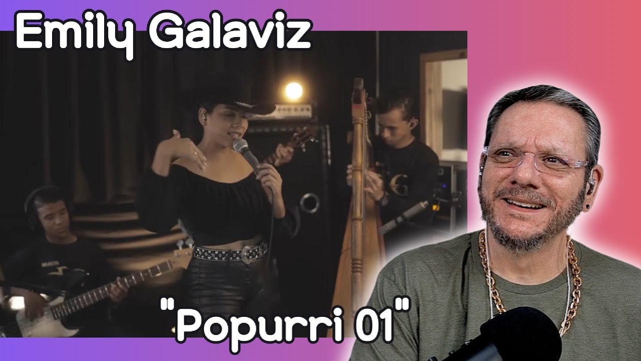 Emily Galaviz | Popurri 01 | First Time Reaccion.