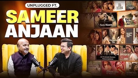 Inside Story: Sameer Anjaan के साथ बॉलीवुड गानों की Journey और Tere Naam के पीछे की सच्चाई"
