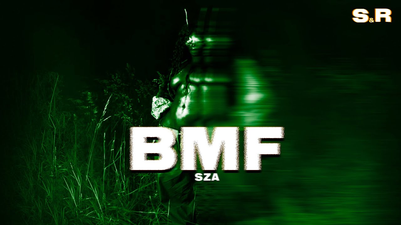 SZA - BMF (Lyrics)