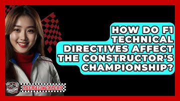 How Do F1 Technical Directives Affect The Constructor
