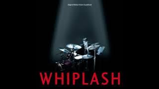 WHIPLASH - Full OST / Soundtrack (HQ)