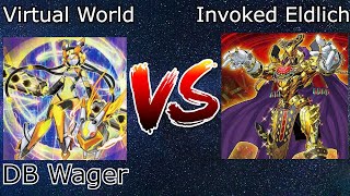 Virtual World Vs Eldlich DB Wager Yu-Gi-Oh! 2021 Virtual World Vs Eldlich DB Wager Yu-Gi-Oh! 2021