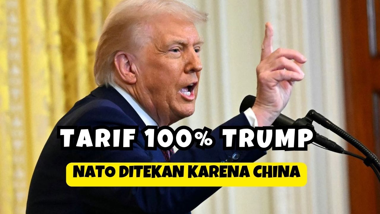 CHINA PICU TARIF 100% TRUMP, NEGARA NATO DALAM TEKANAN