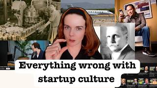 everything wrong with startup culture