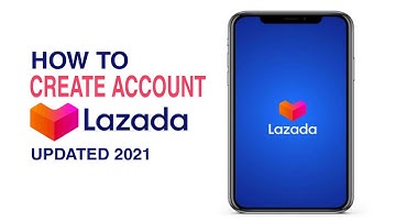 How to CREATE ACCOUNT in LAZADA | Updated 2021 | Step by Step for Beginners