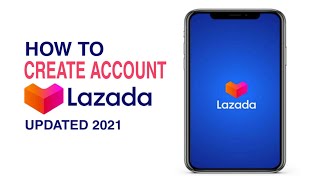 How to CREATE ACCOUNT in LAZADA | Updated 2021 | Step by Step for Beginners screenshot 4