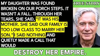 My Daughter Collapsed On Our Porch, Barely Breathing. All She Whispered ...True Story