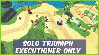 SOLO TRIUMPH ONLY EXECUTIONER TROPICAL ISLES 🛡️ Roblox Tower Defence Simulator Challenge