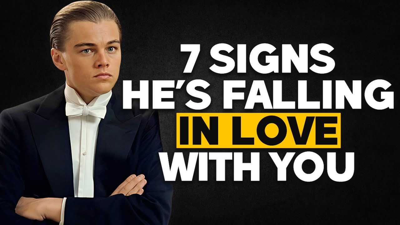 7 Subtle Signs He's Falling in LOVE With You