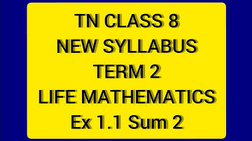 TN Samacheer 8 Maths New Syllabus Term 2 Life Mathematics Ex 1.1 sum 2