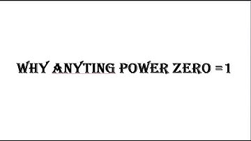 why anything power 0=1