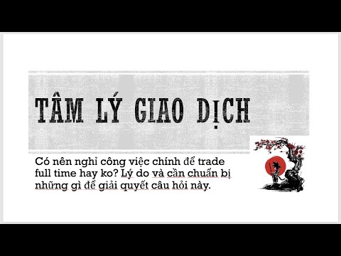 Có nên từ bỏ công việc chính để trade full time.
