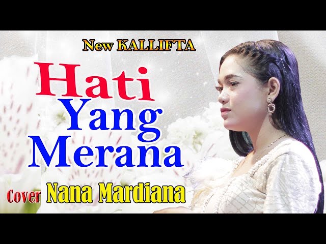 DANGDUT LAWAS COVER // HATI YANG MERANA - NANA MARDIANA - NEW KALLIFTA - INTAN VISION class=