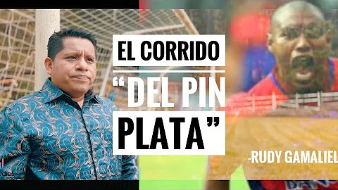El corrido de Juan Carlos El Pin Plata / Rudy Gama...