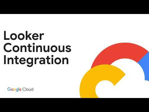 Looker Continuous Integration
