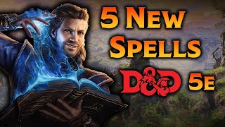 Improve Your D&D Game With These New Spells