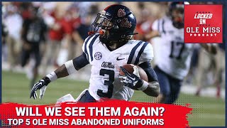 Top 5 Abandoned Ole Miss Uniforms and which should return | Steven Willis talking Uniforms