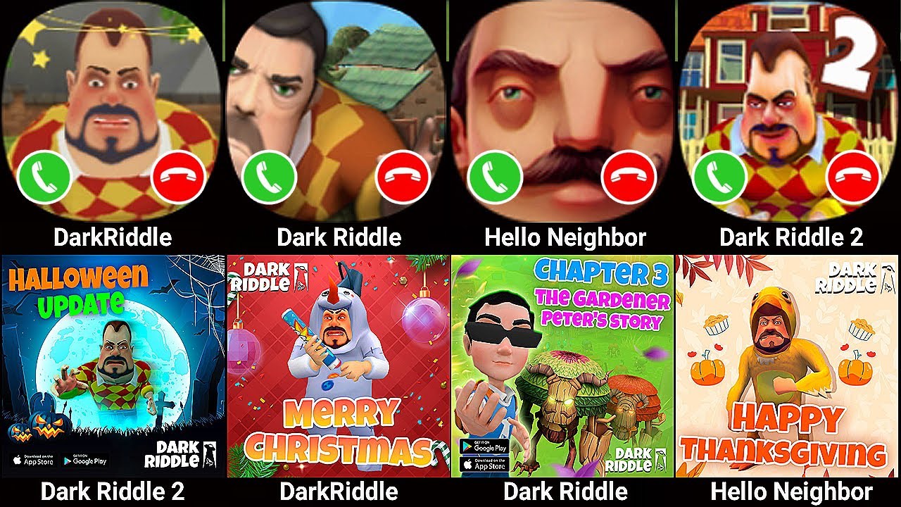 Dark Riddle,Hello Neighbor,Dark Riddle 2,Hello Neighbor 2,Dark Riddle