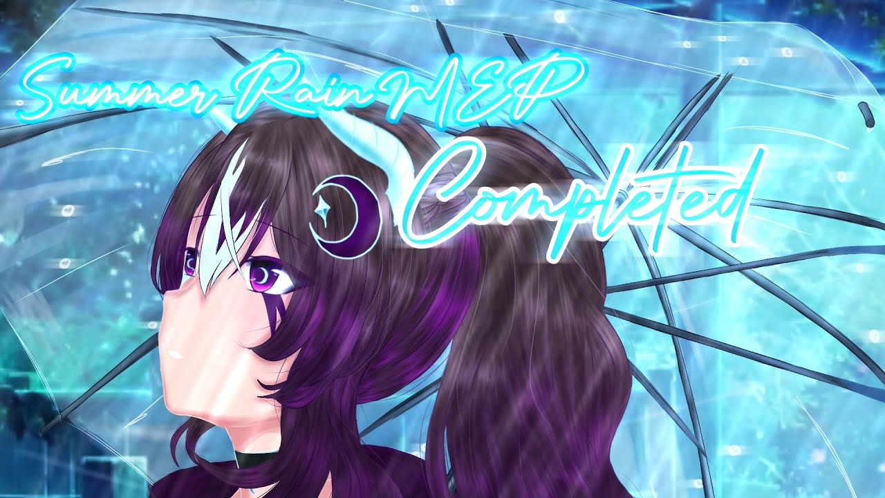 ☀️Summer Rain☂️|MEP|{🌊SUMMER Special MEP🏖} //[✨COMPLETED✨]// Leírás