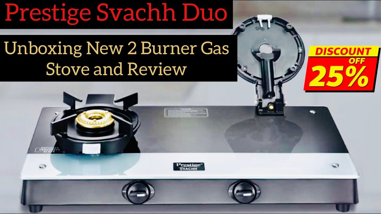 Unboxing New Prestige Svachh Duo Gas Stove Quick Review 2 Burner