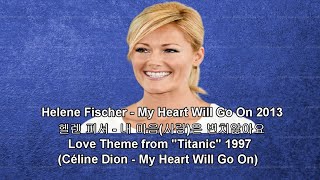 Helene Fischer - My Heart Will Go On 2013