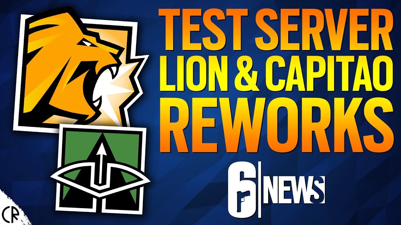 Lion & Capitao Reworks - Test Server - 6News - Tom Clancy's Rainbow Six ...