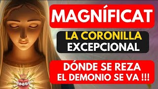 La  MAGNIFICA CORONILLA/LA MAGNIFICAT  PODEROSA (la autentica) para CASOS verdaderamenteDIFICILES