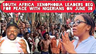 South Africa Xenophobia Leaders Beg For Peace With Nigerians and Migrants on June 30