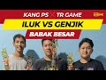 Kang ps  tr game  babak besar only  iluk b 4 vs genjik b 45 