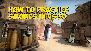 How to practice smokes in csgo. (Any grenades)
