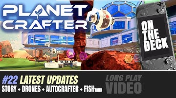 Planet Crafter On the Deck - Latest UPDATES - Story, Drones, Autocrafter - Lets terraform our planet