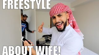 ARAB MAN FREESTYLES ABOUT HIS WIFE!!!!