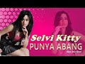 Selvi Kitty Punya Abang Official Music Video @selvikittyasli_ @selvikitty_
