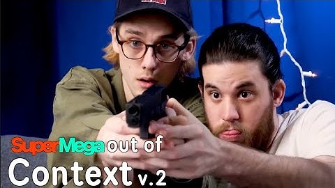 SuperMega Out Of Context V.2