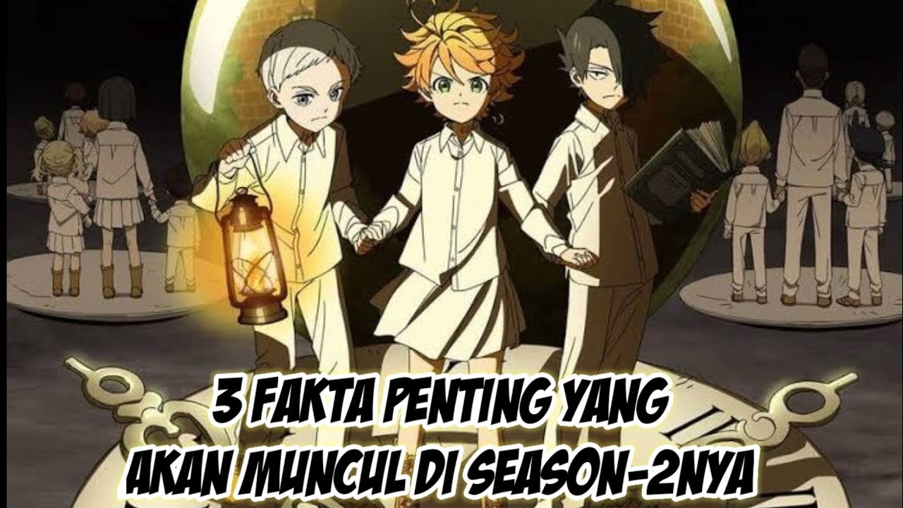Spoiler Season 2 Anime Yakusoku No Neverland Youtube Spoiler Season 2 Anime Yakusoku No Neverland Youtube