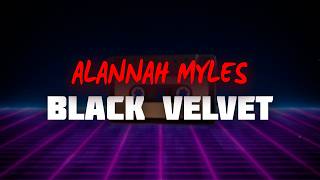 Alannah Myles - Black Velvet (Lyrics)