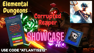 Elemental dungeon corrupt Reaper 400lv