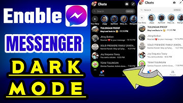 How To Enable Dark Mode On Messenger (TUTORIAL) Paano I-Turn On Ang Dark Mode Ng Messenger