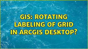 GIS: Rotating labeling of grid in ArcGIS Desktop? (2 Solutions!!)