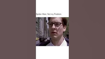 Spider-Man : Not My Problem😌😌