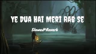 Ye Dua Hai Meri Rab Se Kumar Sanu Slowed Reverb  #slowed #slowedandreverb #slowedreverb